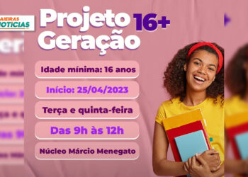 Prefeitura de Caieiras abre vagas para o curso Projeto Geração 16+