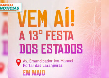 Vem aí, em maio, a Festa dos Estados em Caieiras!