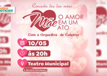 Caieiras terá concerto de dia das mães, intitulado “Mãe – O Amor em um Ato”